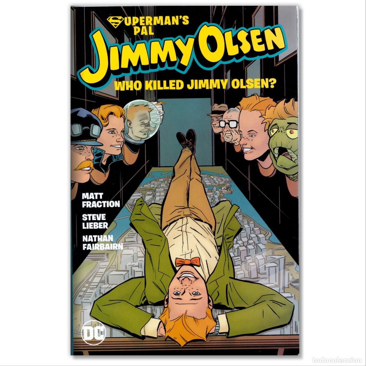 C&oacute;mics: SUPERMAN'S PAL JIMMY OLSEN WHO KILLED JIMMY OLSEN?