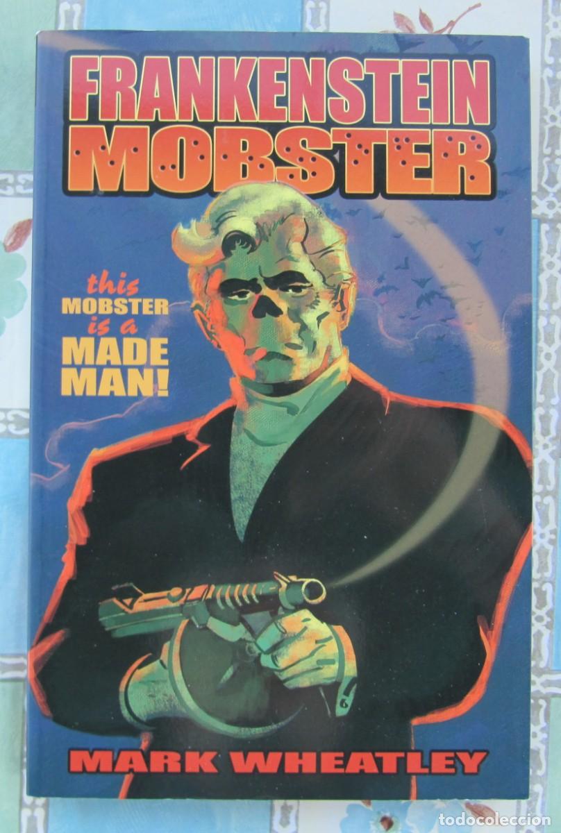 C&oacute;mics: FRANKENSTEIN MOBSTER - MARK WHEATLEY - MADE MAN N&ordm; 1
