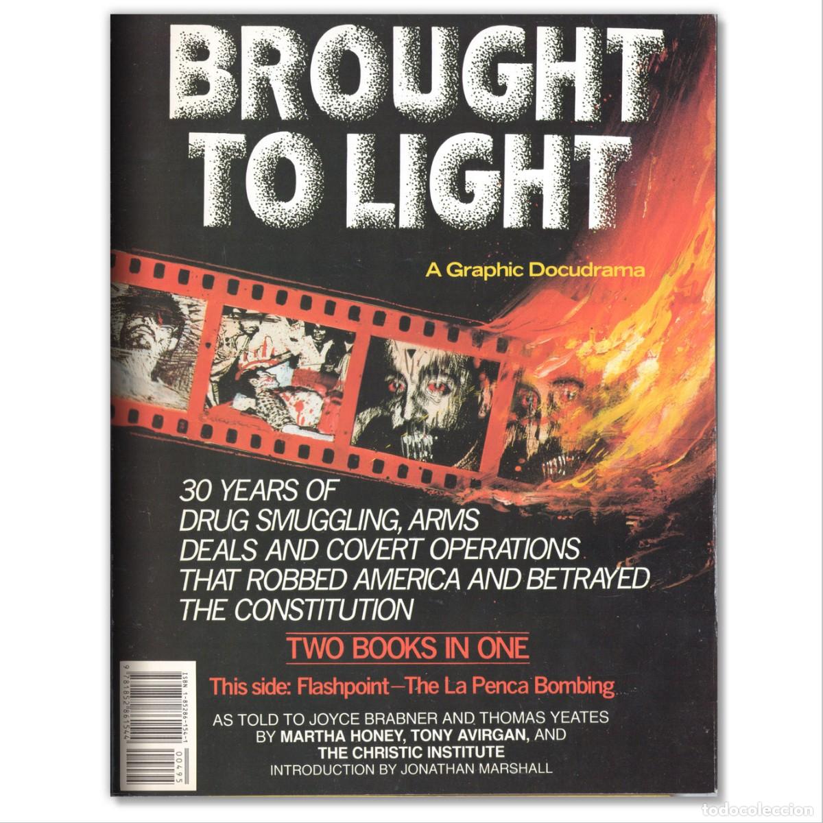 C&oacute;mics: BROUGHT TO LIE A Graphic Docudrama Joyce Brabner, Thomas Yeates, Alan Moore, Bill Sienkiewicz, Paul