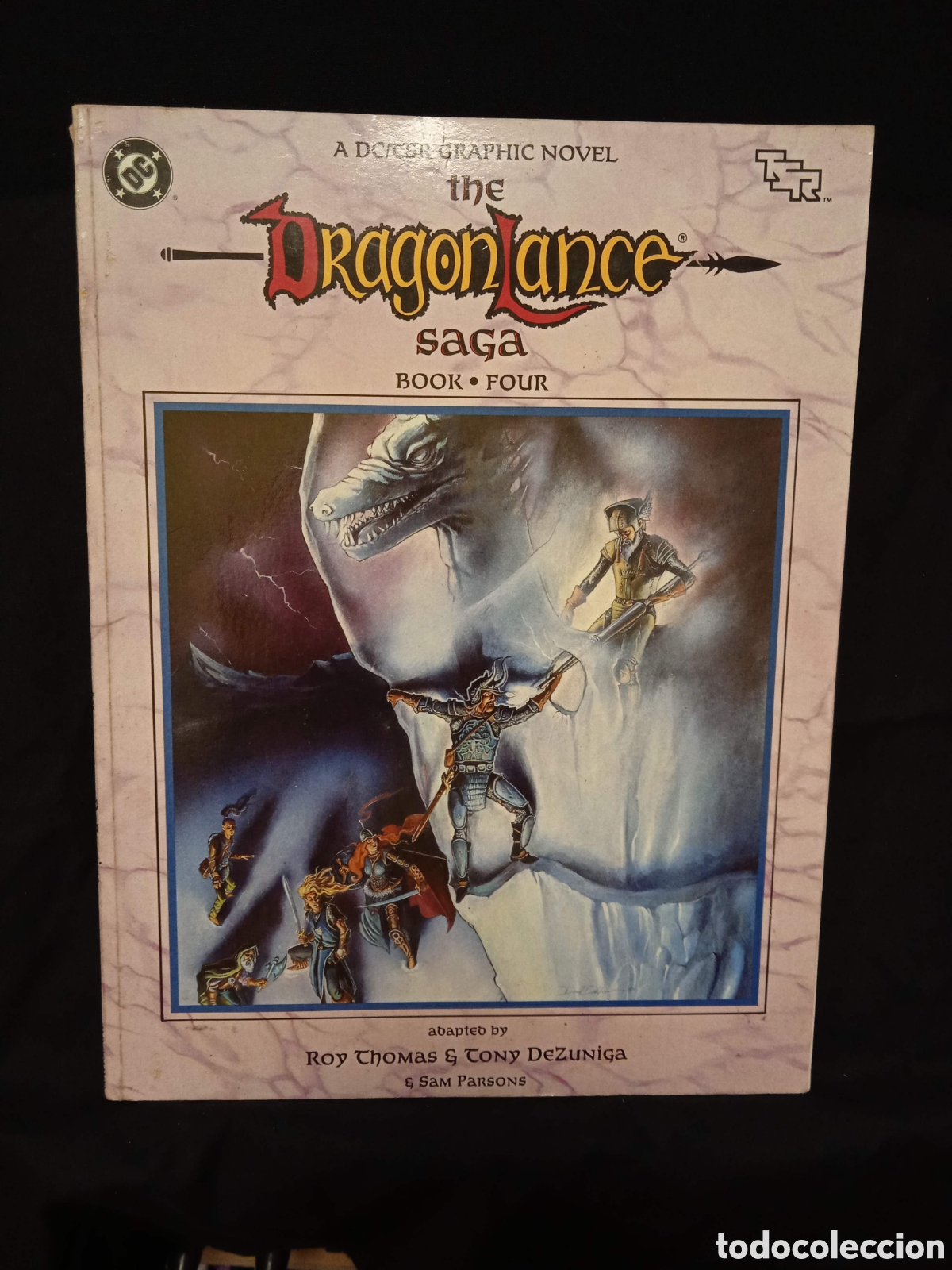 C&oacute;mics: THE DRAGONLANCE SAGA BOOK FOUR - ROY THOMAS & TONY DEZUNIGA - DC TSR #COL