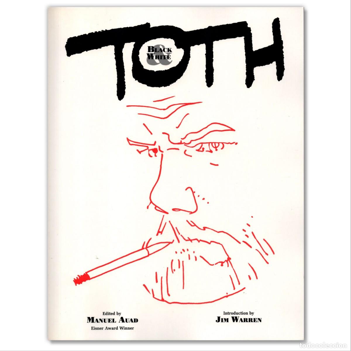 C&oacute;mics: TOTH Black & White Manuel Auad, Jim Warren