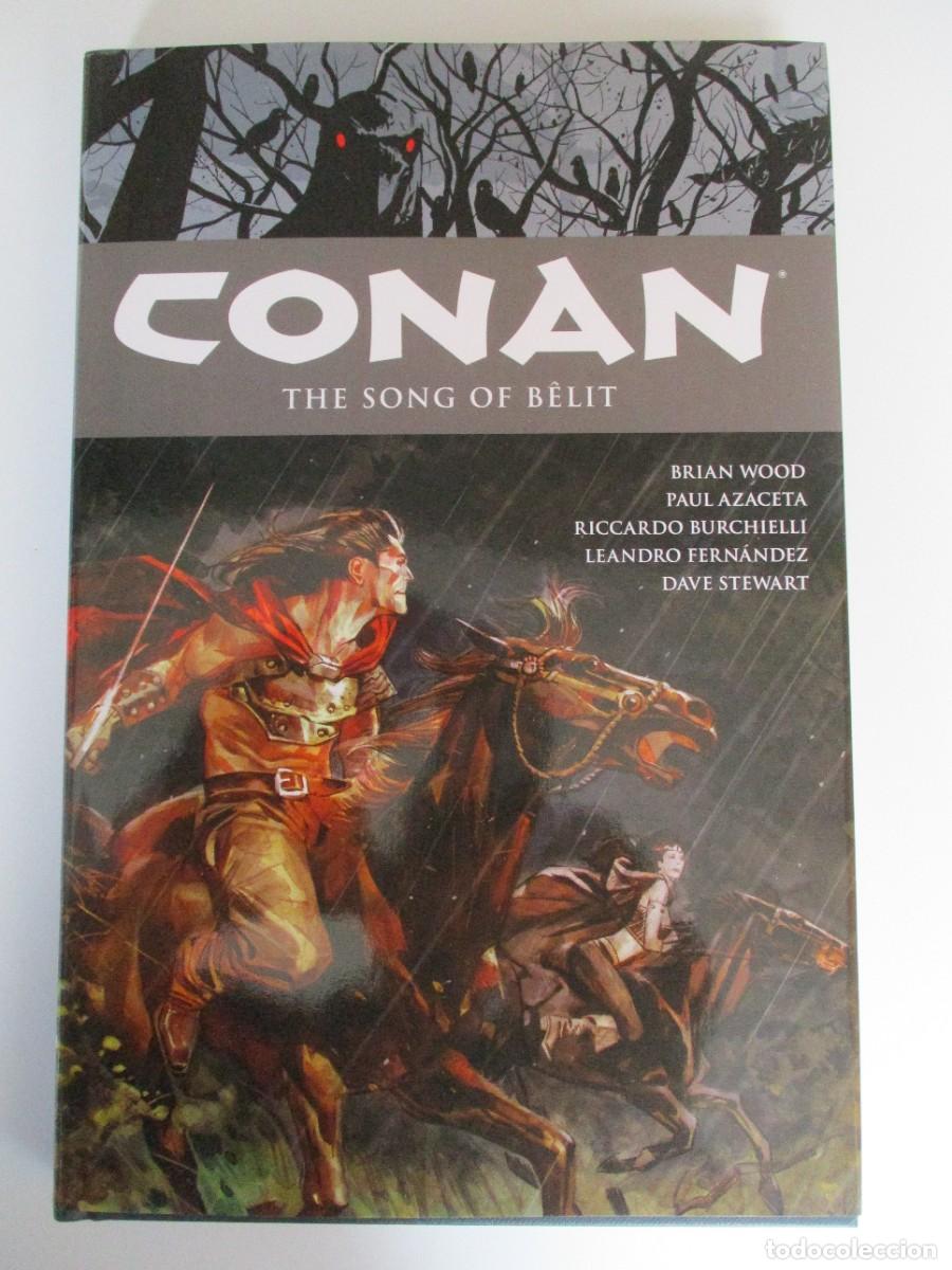 C&oacute;mics: Conan The Song Of Belit HC Dark Horse 2014 Primera Edici&oacute;n/Primera Impresi&oacute;n Volumen 16