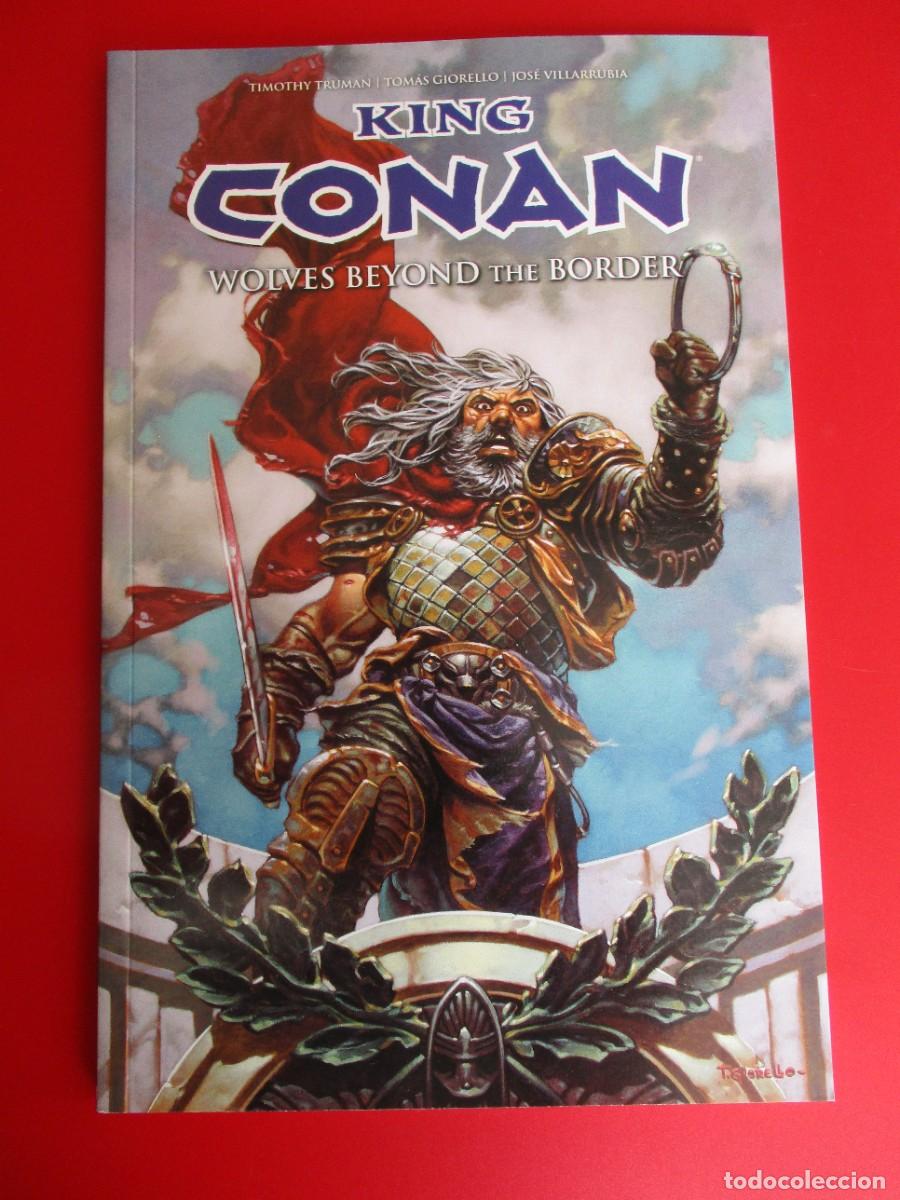 C&oacute;mics: KING CONAN: LOBOS M&Aacute;S ALL&Aacute; DE LA FRONTERA por Robert E. Howard y Timothy Truman * nuevo*-