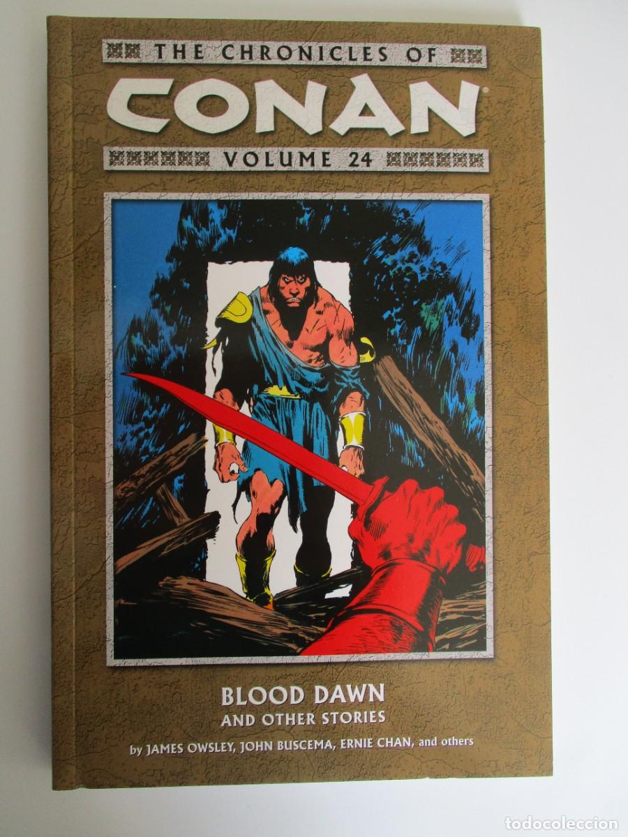 C&oacute;mics: LAS CR&Oacute;NICAS DE CONAN VOLUMEN 24: AMANECER DE SANGRE Y OTROS Por Jim Owsley & NUEVO
