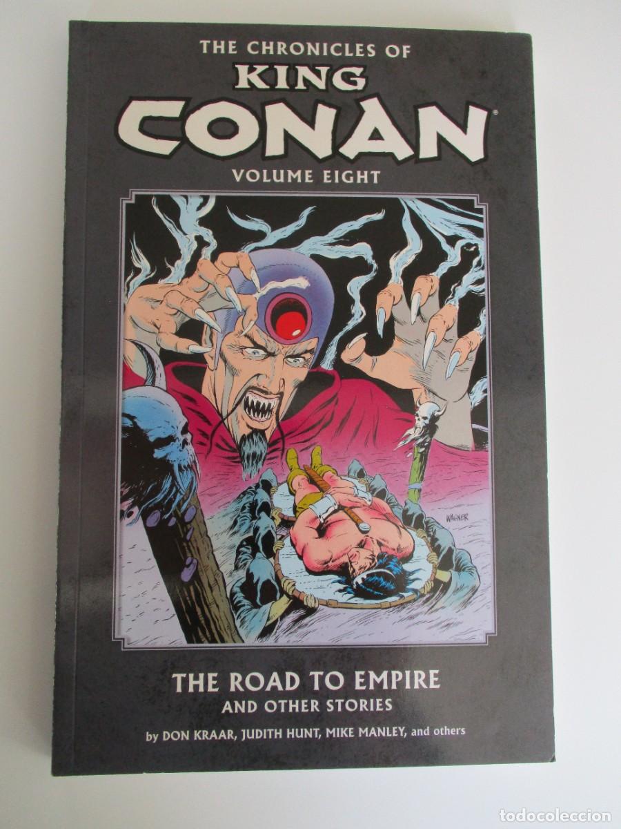 C&oacute;mics: LAS CR&Oacute;NICAS DEL REY CONAN VOLUMEN 8: EL CAMINO AL IMPERIO por Don Kraar y Judith