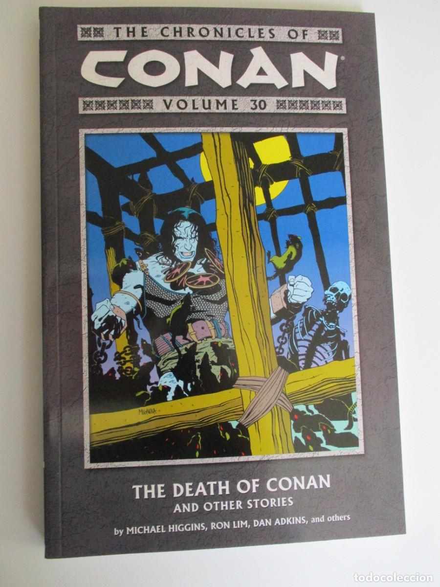 C&oacute;mics: LAS CR&Oacute;NICAS DE CONAN VOLUMEN 30 LA MUERTE DE CONAN CABALLO OSCURO MUY RARO FUERA DE STOCK