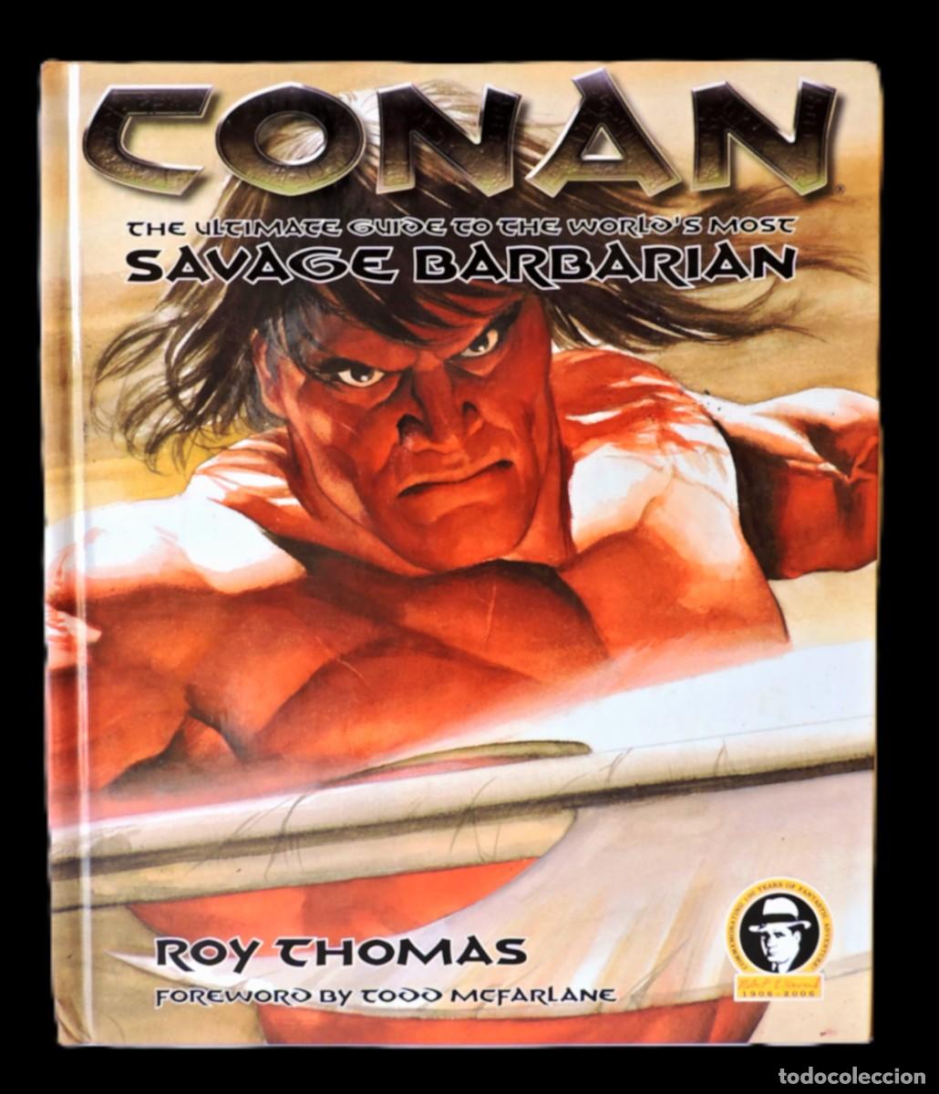 C&oacute;mics: Conan: The Ultimate Guide to the World's Most Savage Barbarian - ROY THOMAS