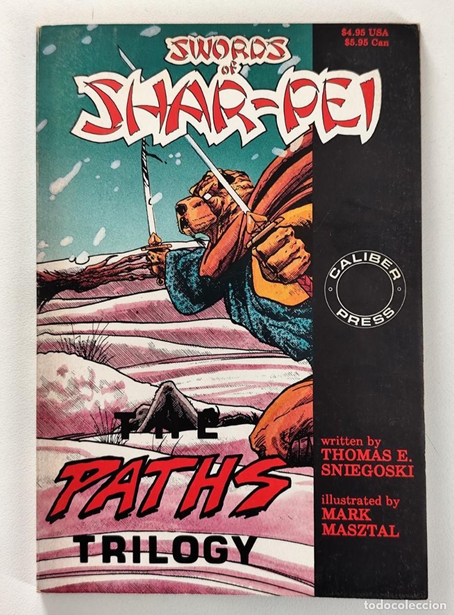 C&oacute;mics: Swords of Shar-Pei TPB. The Paths Trilogy (Thomas E. Sniegoski, Mark Masztal) ~ Caliber Press (1991)