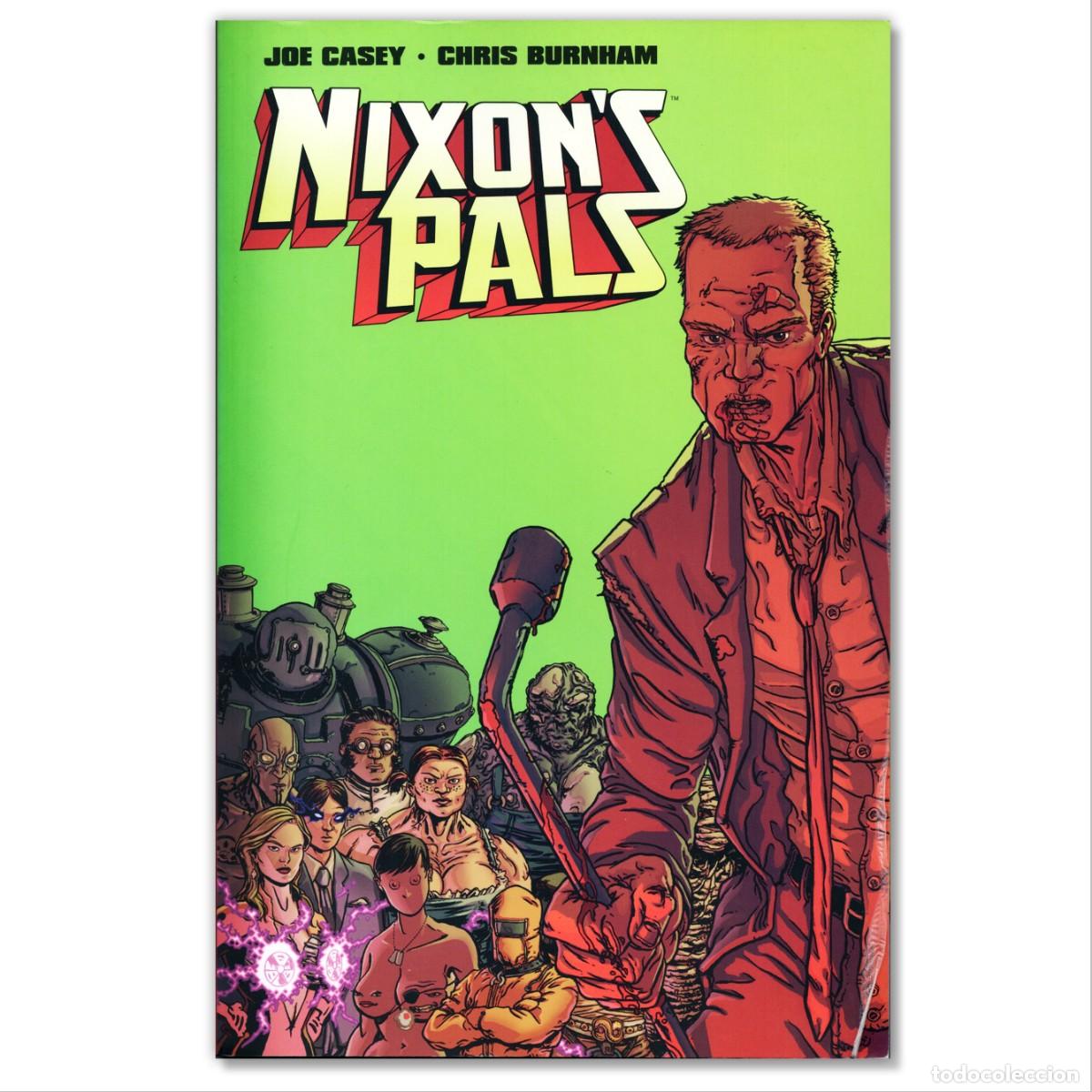 C&oacute;mics: NIXON'S PALS Joe Casey, Chris Burnham