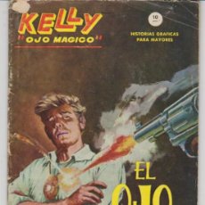 Cómics: KELLY OJO MÁGICO Nº 1. (GRAPA - 10 PTAS - 64 PÁGINAS) VÉRTICE 1965.