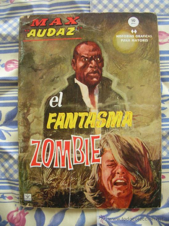 C&oacute;mics: VERTICE GRAPA N&ordm; 8: MAX AUDAZ: EL FANTASMA ZOMBIE - Foto 1