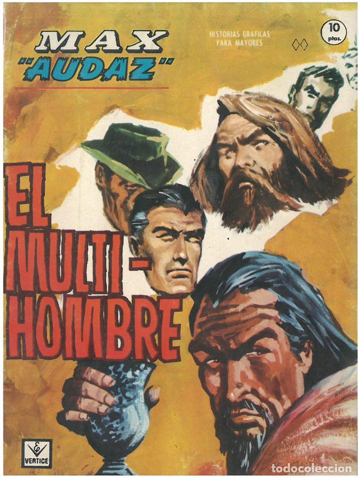C&oacute;mics: MAX AUDAZ. N&ordm; 15 EL MULTI-HOMBRE. EDITORIAL VERTICE . C-34 - Foto 1