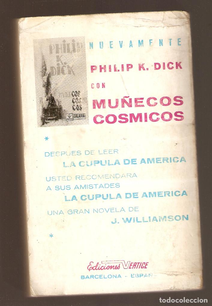 C&oacute;mics: GALAXIA - N&ordm; 45 - LA CUPULA DE AMERICA - Jack williamson - EDICIONES VERTICE - - Foto 2