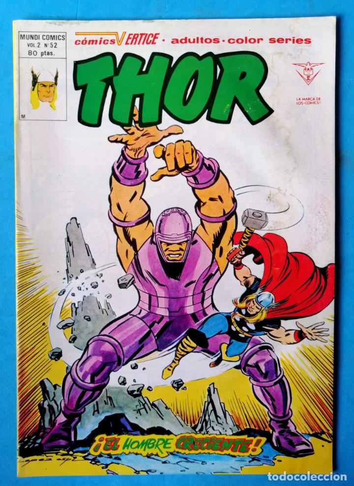 C&oacute;mics: THOR - VOL. 2 N&ordm; 52 - &iexcl; EL HOMBRE CRECIENTE ! - V&Eacute;RTICE - Foto 1