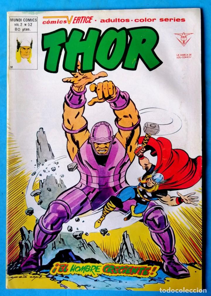 C&oacute;mics: THOR - VOL. 2 N&ordm; 52 - &iexcl; EL HOMBRE CRECIENTE ! - V&Eacute;RTICE - Foto 1