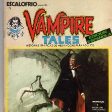 Cómics: ESCALOFRIO Nº 1 VAMPIRE TALES. Lote 317363653