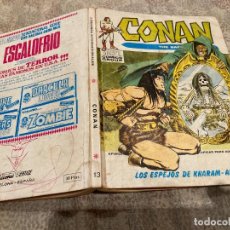 Cómics: CONAN EL BARBARO VOL.1 Nº 13 LOS ESPEJOS DE KHARAM-AKKAD - VERTICE 1973