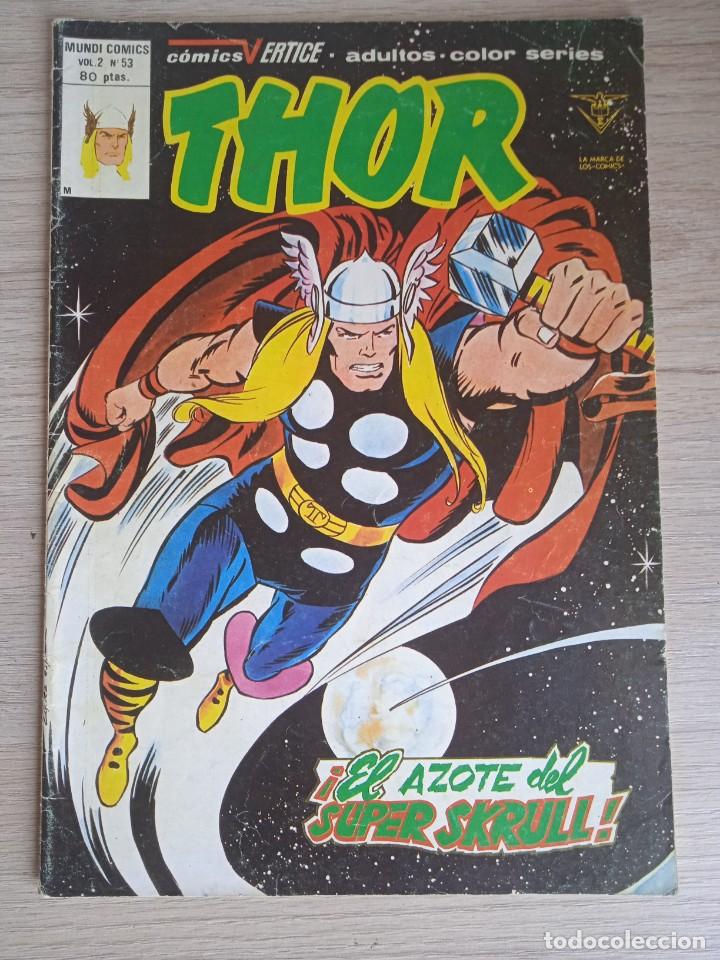 C&oacute;mics: THOR V.2 N&ordm; 53 THOR EL AZOTE DEL SUPER SKRULL VERTICE 1978 - Foto 1