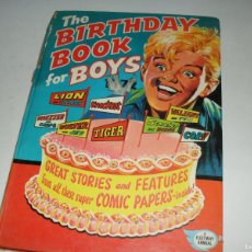 Cómics: (EN INGLES)THE BIRTHDAY BOOK FOR BOYS 1972.IPC,1972.SON DE LA IPC,EDICION DE LUJO.CON FOTOCOPIA. Lote 400609209