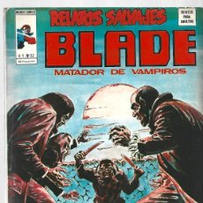 Cómics: RELATOS SALVAJES 32: BLADE, MATADOR DE VAMPIROS, 1976, VERTICE, BUEN ESTADO