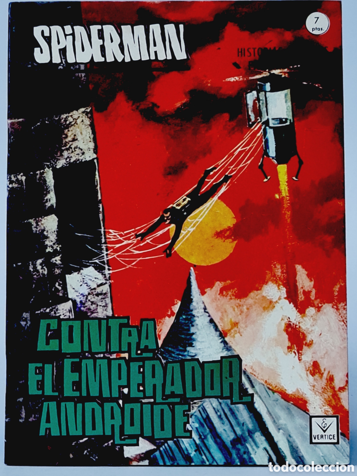 C&oacute;mics: C&Oacute;MIC DE KIOSCO SPIDER 4 CONTRA EL EMPERADOR ANDROIDE SPIDERMAN VERTICE TACO - Foto 1