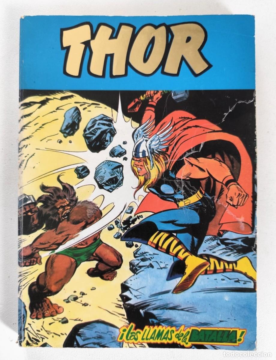 C&oacute;mics: THOR VOL.2 RETAPADO - &iexcl;LAS LLAMAS DE LA BATALLA! ~ MARVEL/V&Eacute;RTICE (1981) - Foto 1