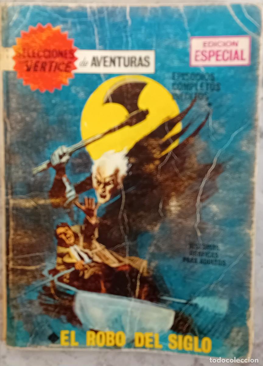 C&oacute;mics: SELECCIONES VERTICE, 73. EL ROBO DEL SIGLO - Foto 1
