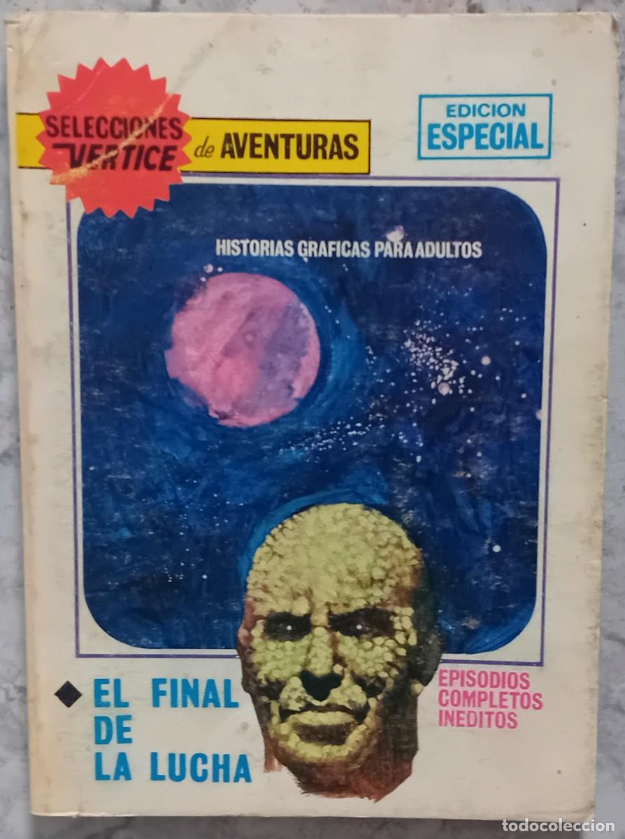 C&oacute;mics: SELECCIONES VERTICE. N&Uacute;MERO 78. EL FINAL DE LA LUCHA. - Foto 1