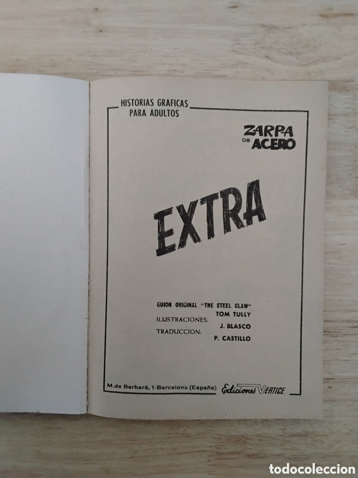 C&oacute;mics: ZARPA DE ACERO, N&Uacute;MERO 8, VERTICE TACO, NORMAL ESTADO - Foto 3