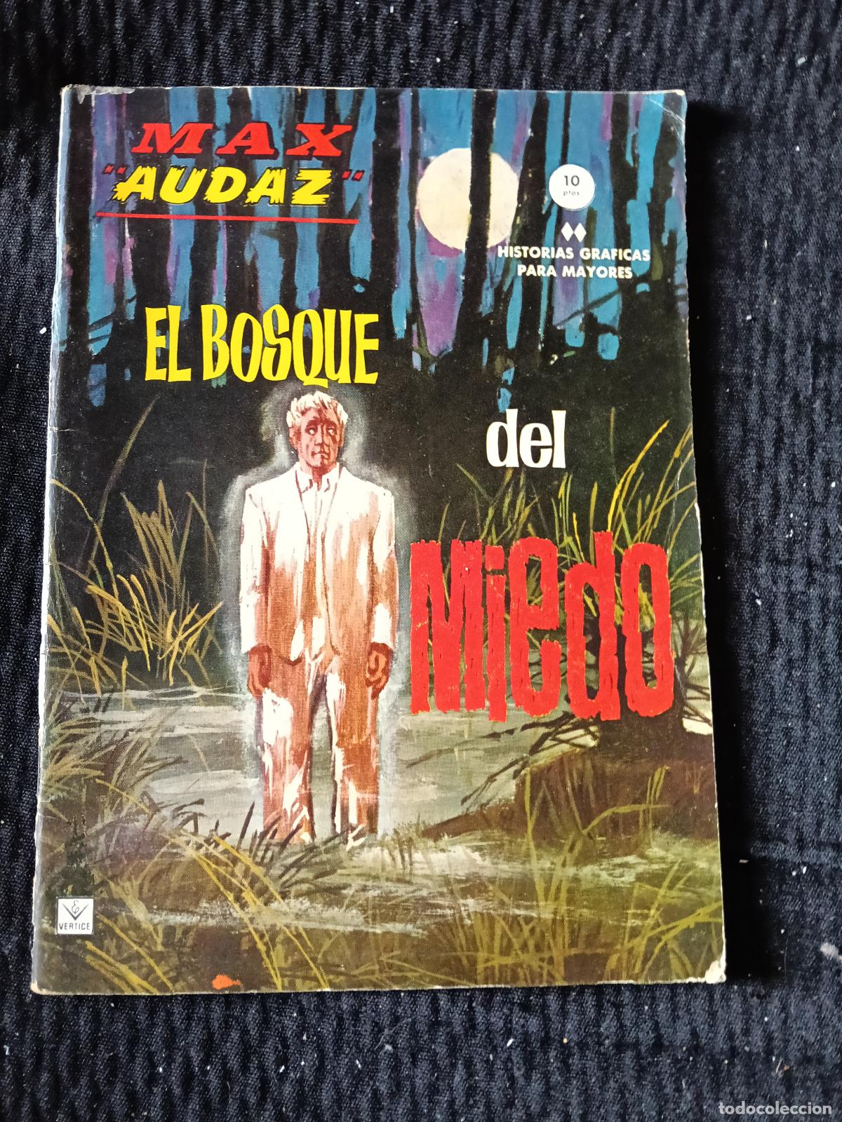 C&oacute;mics: MAX AUDAZ N&ordm; 10 EL BOSQUE DEL MIEDO ED. VERTICE GRAPA - Foto 1