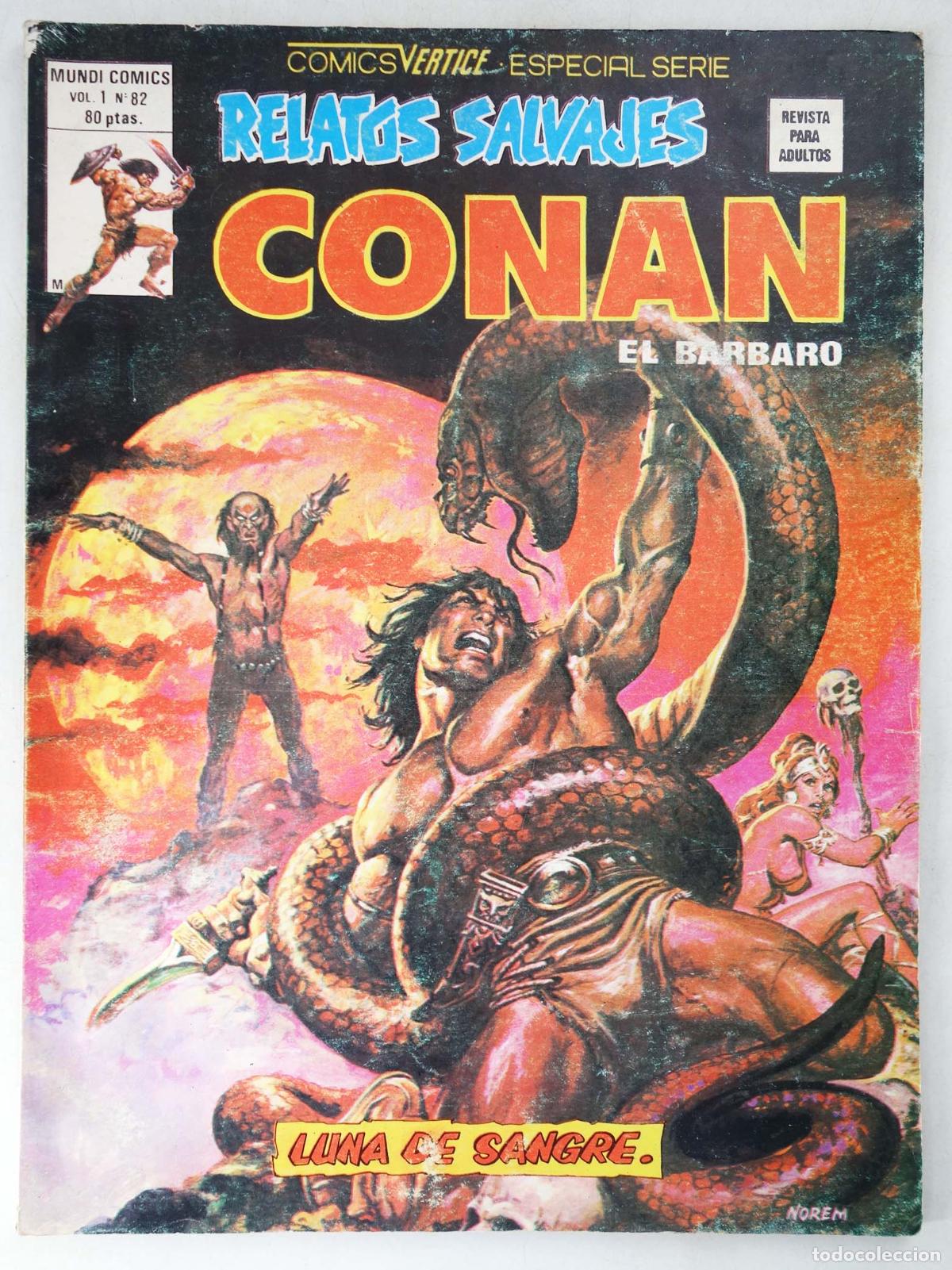 Comics : RELATOS SALVAJES VOL. 1 82. CONAN EL B&Aacute;RBARO. LUNA DE SANGRE (Vvaa) V&eacute;rtice, 1980