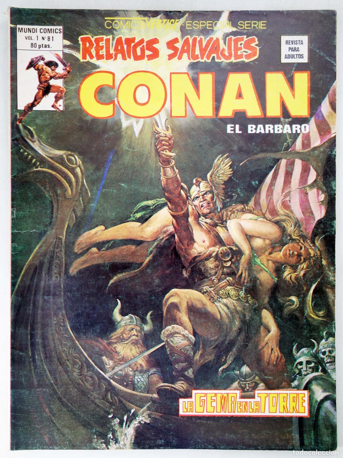 Comics : RELATOS SALVAJES VOL. 1 81. CONAN EL B&Aacute;RBARO. LA GEMA EN LA TORRE (Vvaa) V&eacute;rtice, 1980