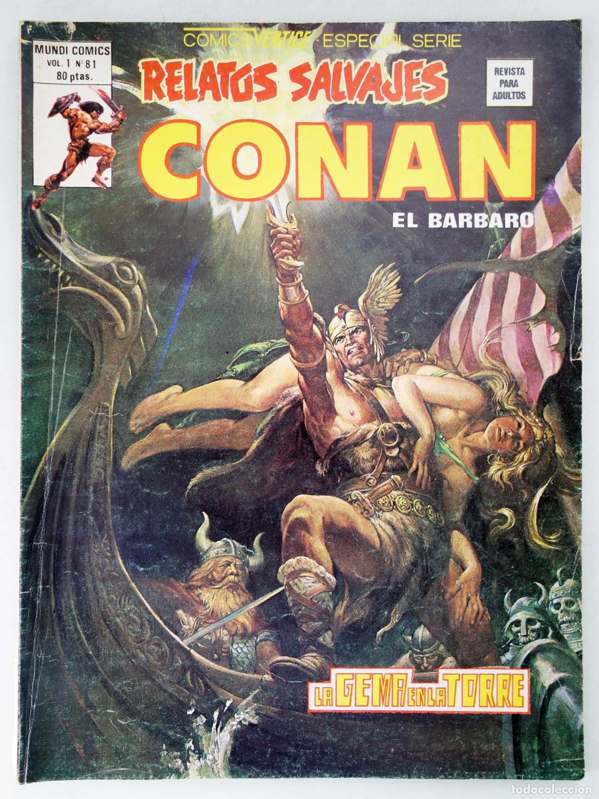 Comics : RELATOS SALVAJES VOL. 1 81. CONAN EL B&Aacute;RBARO. LA GEMA EN LA TORRE (Vvaa) V&eacute;rtice, 1980