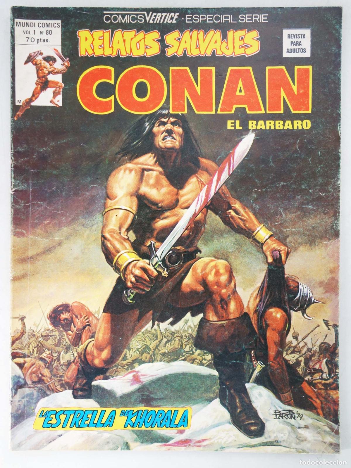 Comics : RELATOS SALVAJES VOL. 1 80. CONAN EL B&Aacute;RBARO. LA ESTRELLA DE KHORALA (Vvaa) V&eacute;rtice, 1980