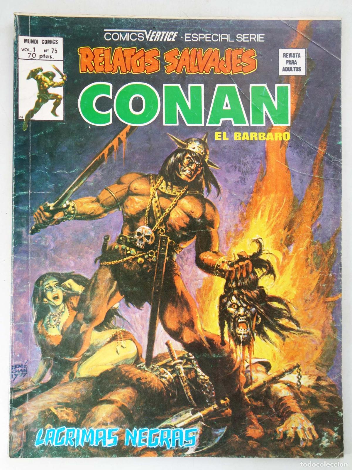 Fumetti: RELATOS SALVAJES VOL. 1 75. CONAN EL B&Aacute;RBARO. L&Aacute;GRIMAS NEGRAS (Vvaa) V&eacute;rtice, 1980
