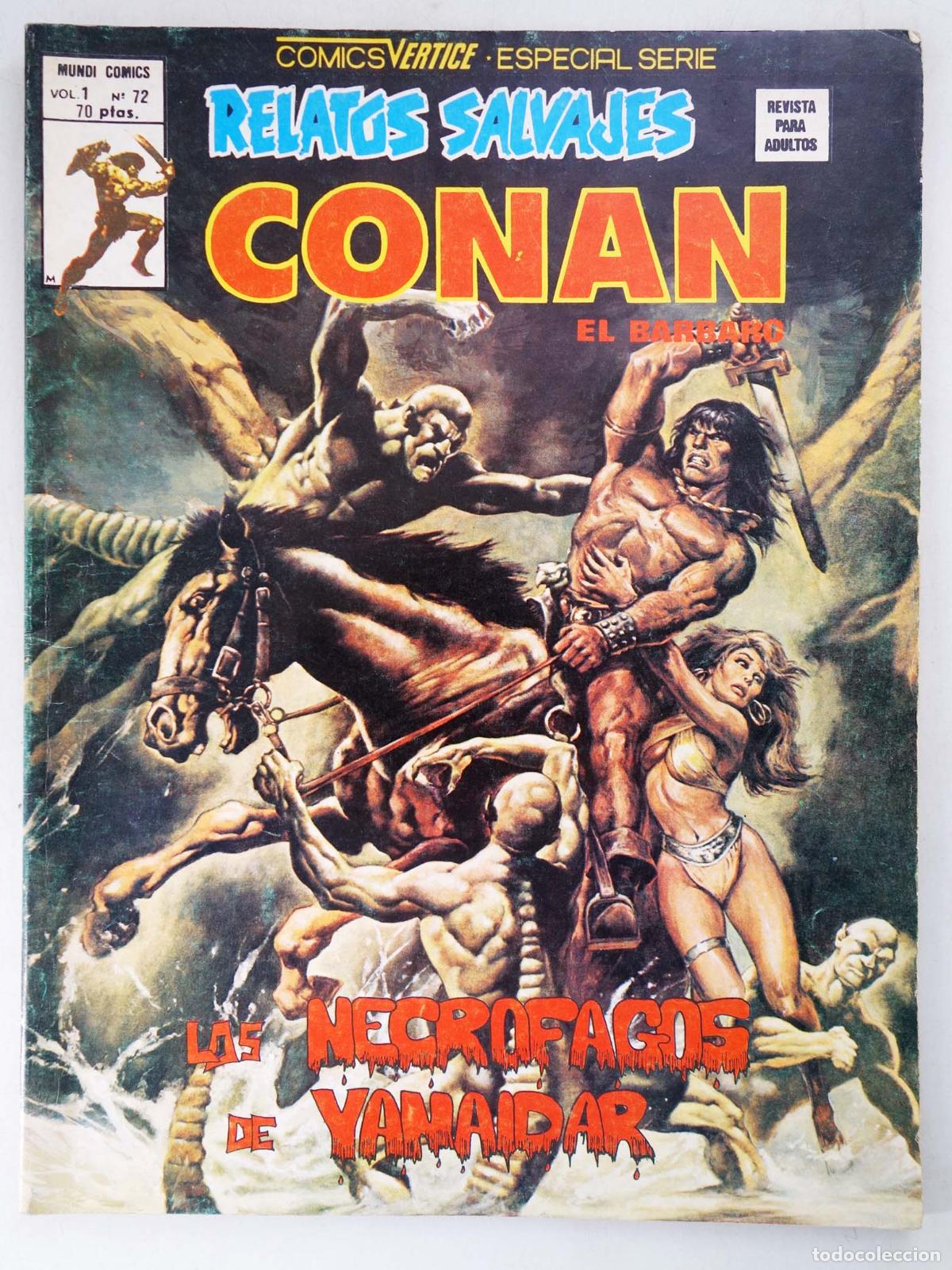 Fumetti: RELATOS SALVAJES VOL. 1 72. CONAN EL B&Aacute;RBARO. LOS NECR&Oacute;FAGOS DE YANAIDAR (Vvaa) V&eacute;rtice, 1979