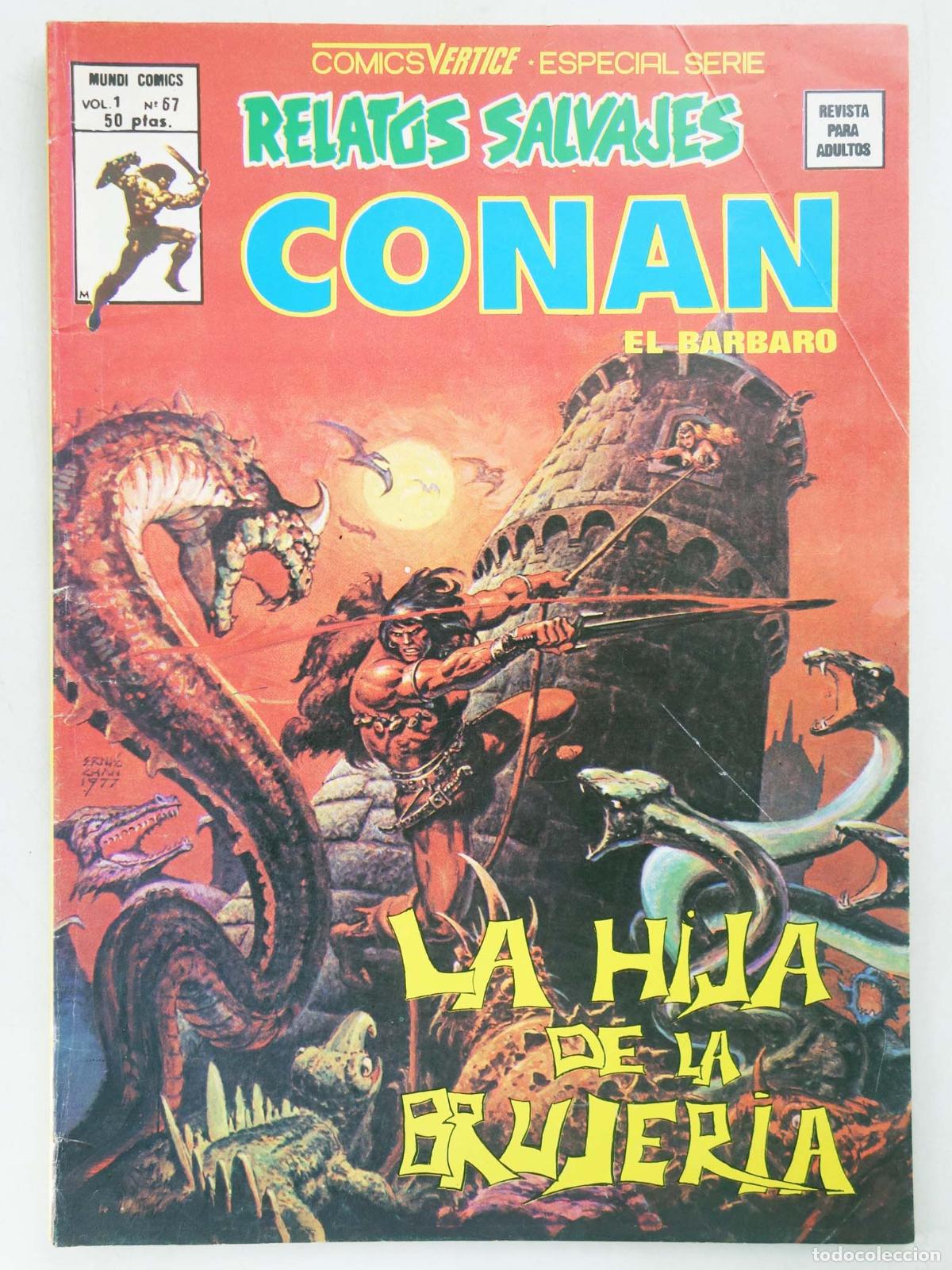 Fumetti: RELATOS SALVAJES VOL. 1 67. CONAN EL B&Aacute;RBARO. LA HIJA DE LA BRUJER&Iacute;A (Roy Thomas/Tunet Vila) 1979