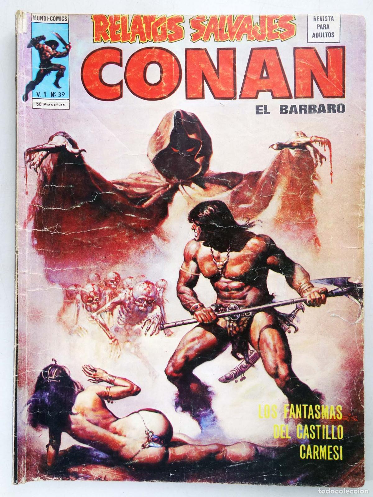Fumetti: RELATOS SALVAJES VOL. 1 39. CONAN EL B&Aacute;RBARO. LOS FANTASMAS DEL CASTILLO CARMES&Iacute; (Vvaa) 1976