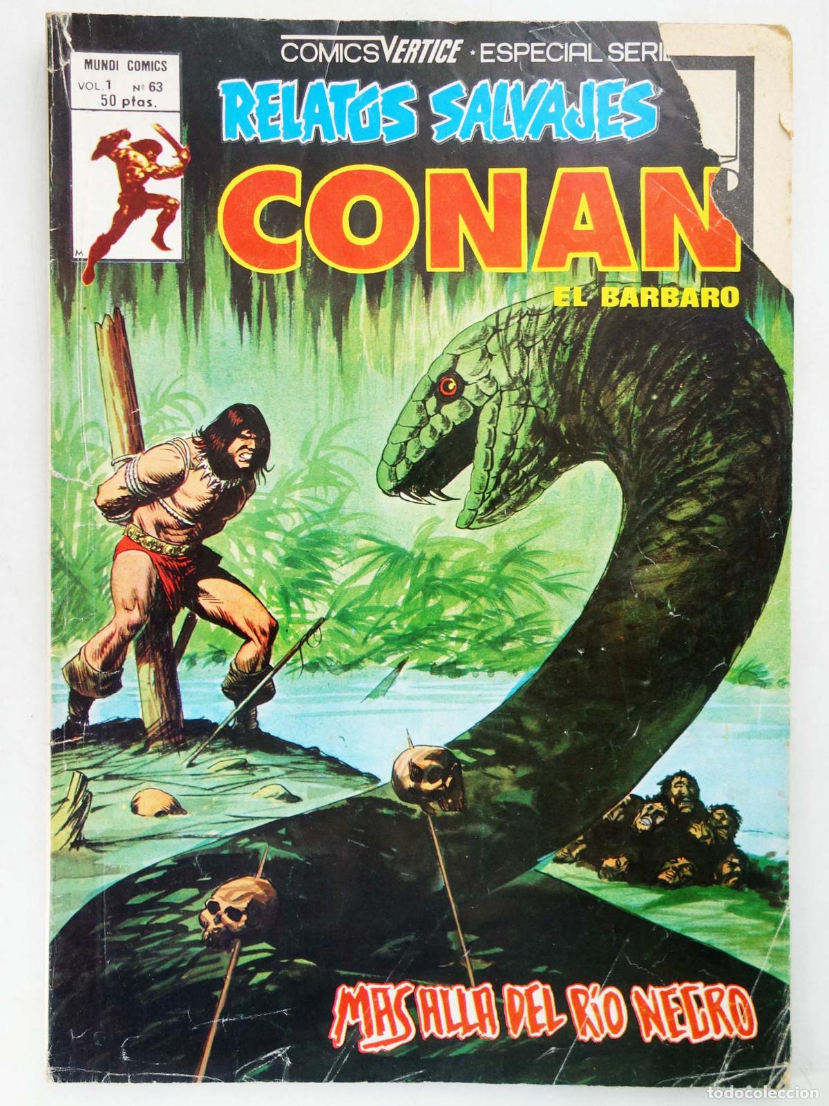 Comics: RELATOS SALVAJES VOL. 1 63. CONAN EL B&Aacute;RBARO. M&Aacute;S ALL&Aacute; DEL R&Iacute;O NEGRO (Vvaa) V&eacute;rtice, 1979