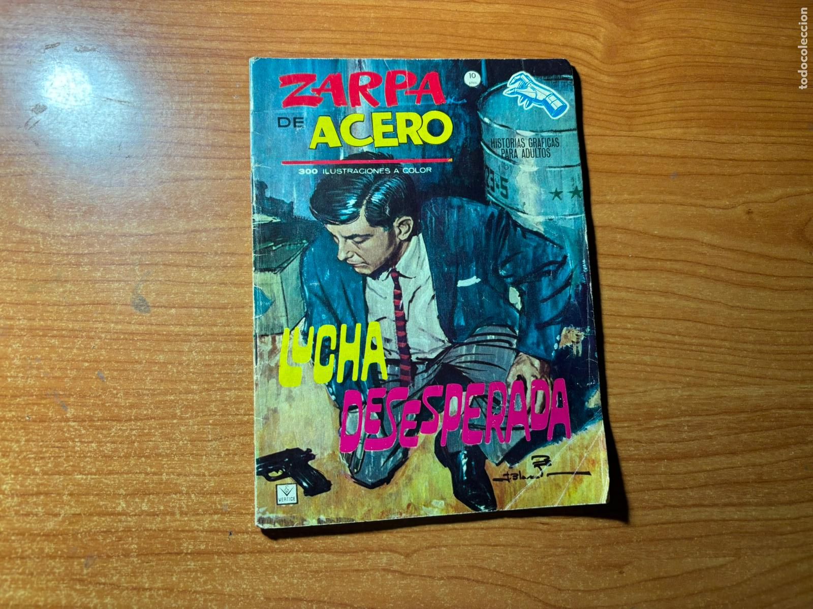 C&oacute;mics: ZARPA DE ACERO N&ordm; 10 EDICIONES VERTICE GRAPA