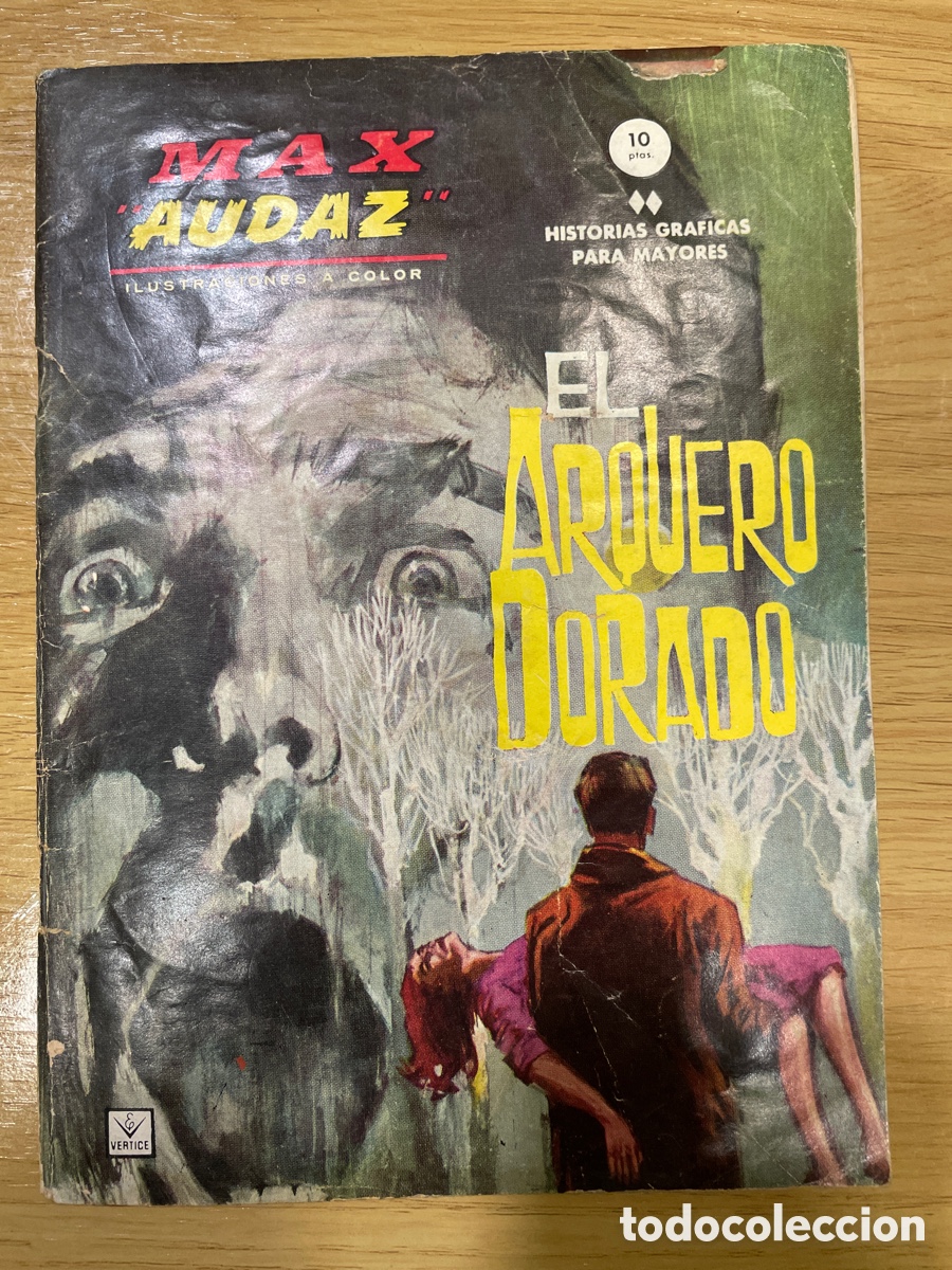 C&oacute;mics: Max Audaz n&uacute;m 5 El arquero dorado Ediciones Vertice 1965