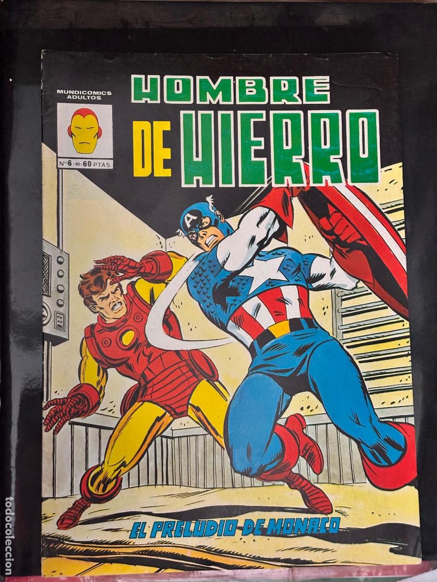C&oacute;mics: HOMBRE DE HIERRO #6, EL PRELUDIO DE M&Oacute;NACO, MUNDICOMICS, 1.982