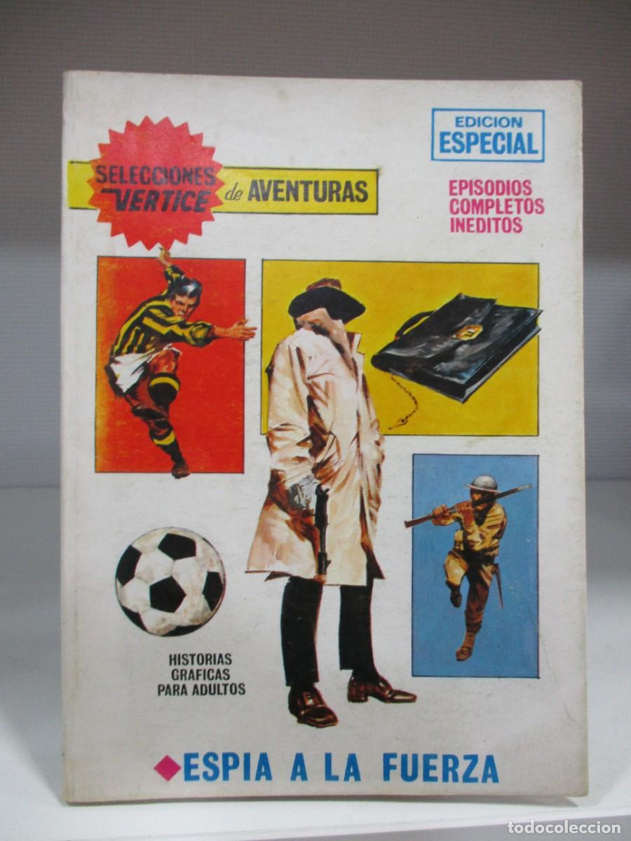 Fumetti: SELECCIONES VERTICE - NUMERO 64 - ESPIA A LA FUERZA - V.1 - VOLUMEN 1 - VERTICE - TACO