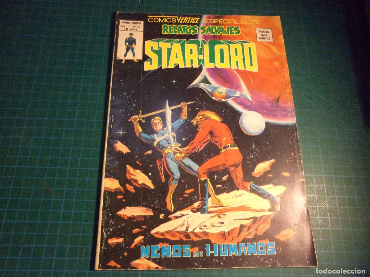 C&oacute;mics: Relatos salvajes. N&ordm; 70. Star-Lord. Vertice