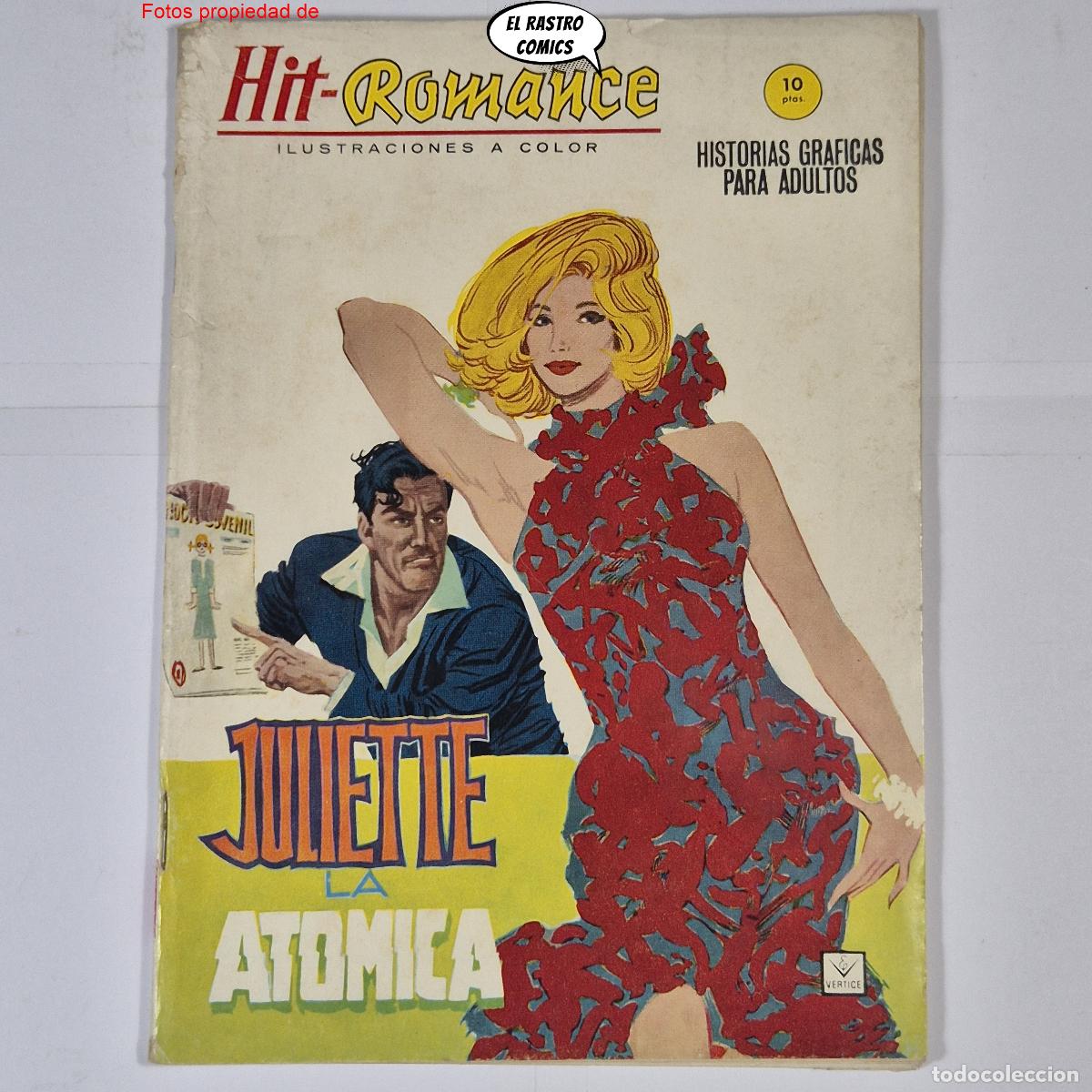 C&oacute;mics: Hit Romance n&ordm; 3, grapa 10 ptas, Juliette la at&oacute;mica, ed. Vertice 1965