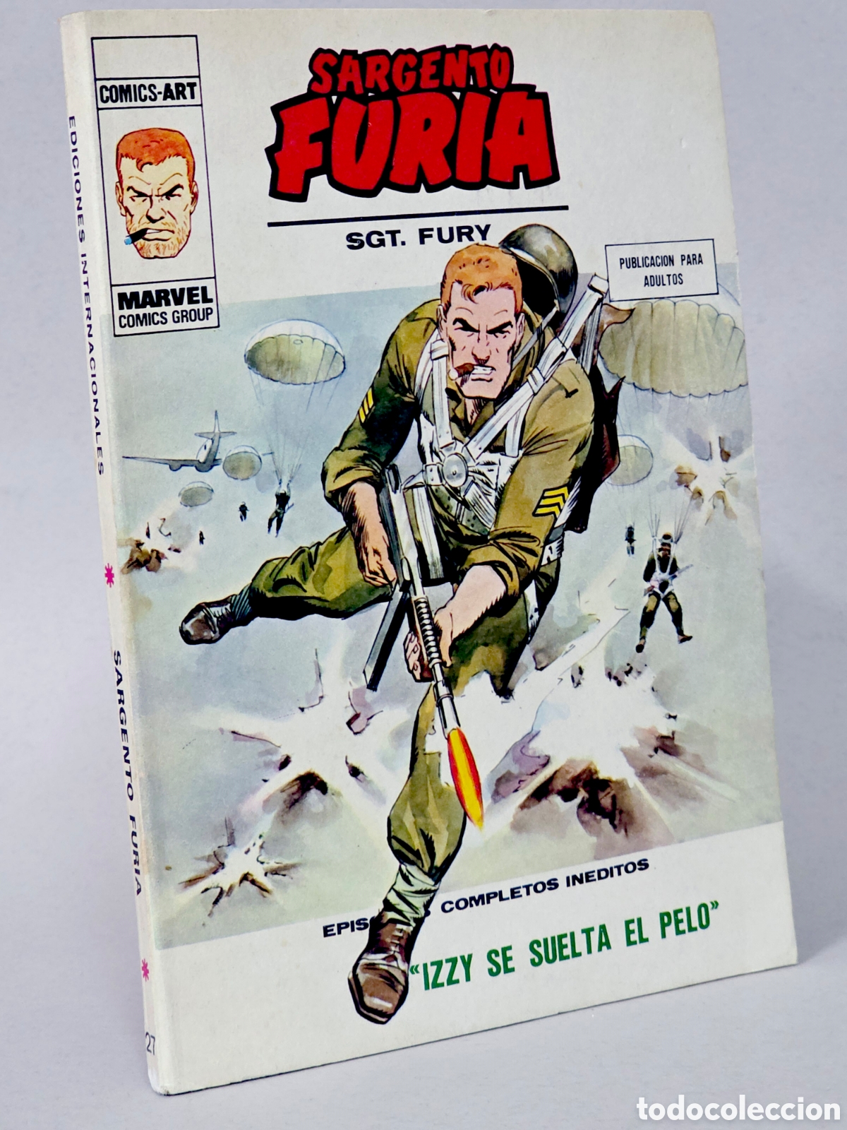 C&oacute;mics: C&Oacute;MIC SARGENTO FURIA 27 IZZY SE SUELTA EL PELO VOL.1 VERTICE MARVEL TACO VOLUMEN MUY BUEN ESTADO