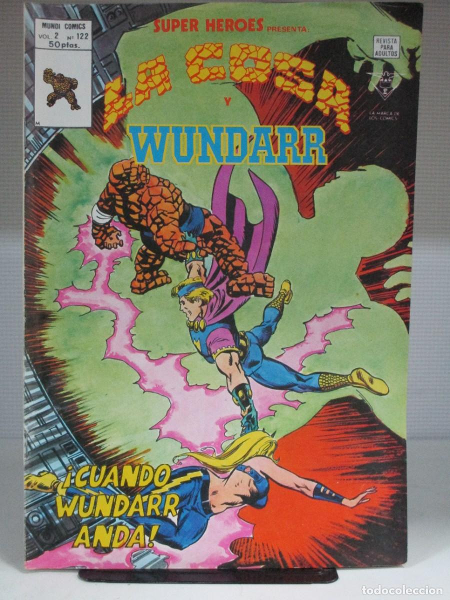 Comics: SUPER HEROES - LA COSA / WUNDARR - NUMERO 122 - V.2 - VOLUMEN 2 - VERTICE