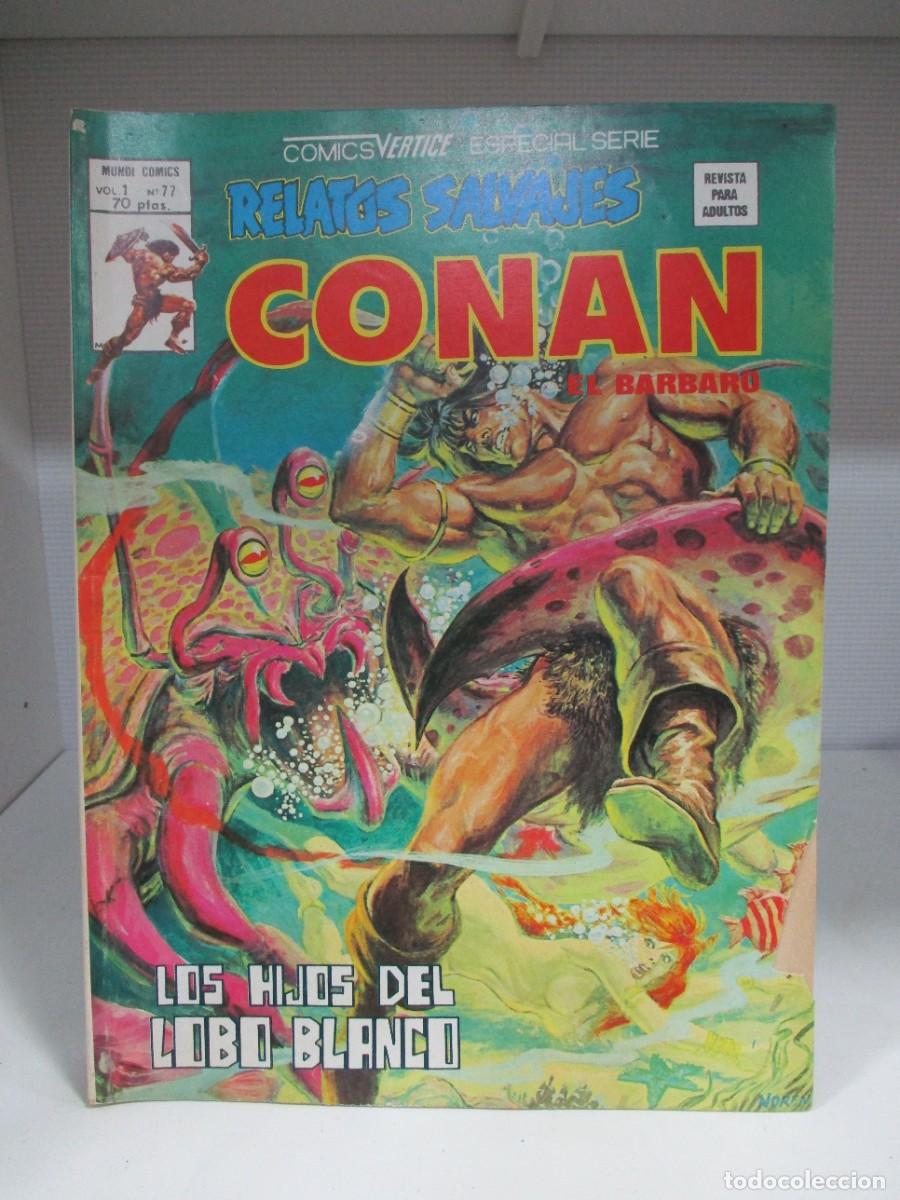 Comics: RELATOS SALVAJES CONAN EL BARBARO - NUMERO 77 - LOBO BLANCO - V.1 - VOLUMEN 1 - VERTICE