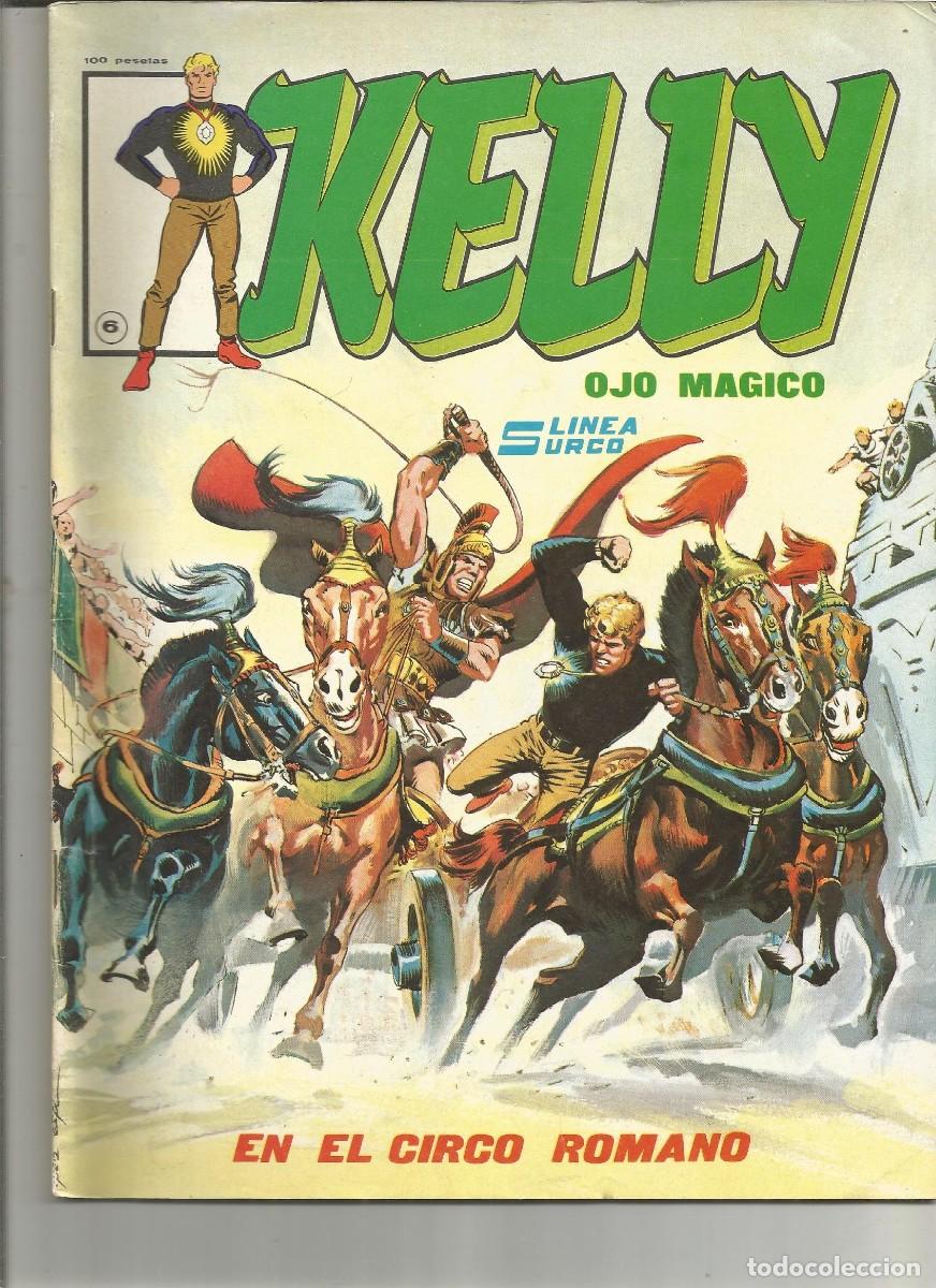 C&oacute;mics: KELLY OJO M&Aacute;GICO N&ordm; 6 EDICIONES SURCO V&Eacute;RTICE - Foto 1