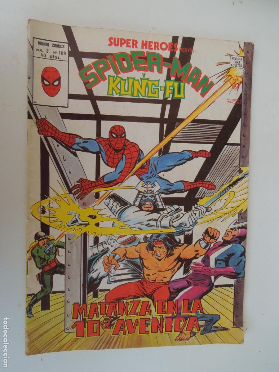 C&oacute;mics: SPIDERMAN Y KUNG- FU - MATANZA EN LA 10&ordf; AVENIDA N&ordm; 109- VERTICE - COMIC MUNDI 1978